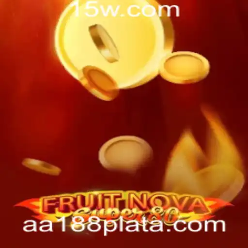 Guia Completo de FruitNovaSuper80 na Plataforma aa188